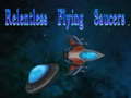 Xogo Relentless Flying Saucers