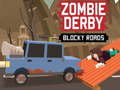 Xogo Zombie Derby Blocky Roads 