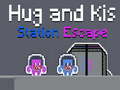 Xogo Hug and Kis Station Escape