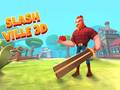 Xogo Slash Ville 3d