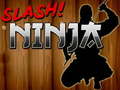 Xogo Slash Ninja