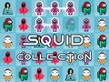 Xogo Squid Collection