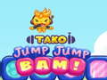 Xogo Tako Jump Jump Bam!