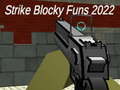 Xogo Strike blocky funs 2022