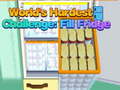 Xogo Worlds Hardest Challenge Fill Fridge