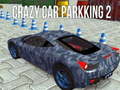 Xogo Crazy Car Parking 2