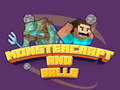 Xogo Monstercraft and Balls
