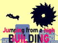 Xogo Jumping from a High Building