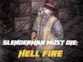 Xogo Slenderman Must Die: Hell Fire
