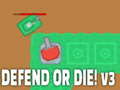 Xogo Defend or die! v3