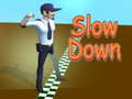 Xogo Slow Down 