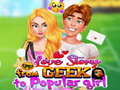 Xogo Love Story From Geek To Popular Girl