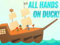Xogo All Hands On Duck!