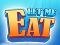 Xogo Let Me Eat