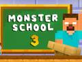Xogo Monster School 3