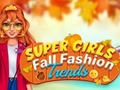 Xogo Super Girls Fall Fashion Trends