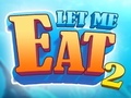 Xogo Let Me Eat 2: Feeding Madness