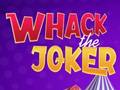 Xogo Whack The Joker