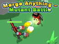 Xogo Merge Anything - Mutant Battle