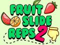 Xogo Fruit Slide Reps 2