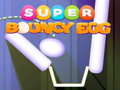 Xogo Super Bouncy Egg