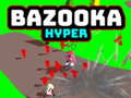 Xogo Bazooka Hyper