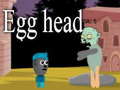 Xogo Egg head