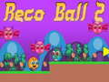 Xogo Reco Ball 2