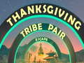 Xogo Thanksgiving Tribe Pair Escape