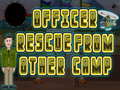 Xogo Officer rescue from other camp