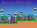 Xogo Among Akero Bots