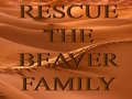 Xogo Rescue The Beaver Family