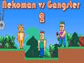 Xogo Nekoman vs Gangster 2