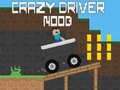 Xogo Crazy Driver Noob