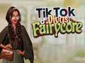 Xogo TikTok Divas Fairycore