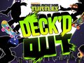 Xogo Teenage Mutant Ninja Turtles Deck'd Out