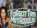Xogo Forgotten Metropolis