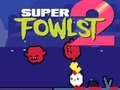 Xogo Super Fowlst 2