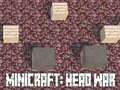 Xogo Minicraft: Head War