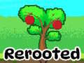 Xogo Rerooted
