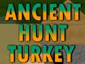 Xogo Ancient Hunt Turkey