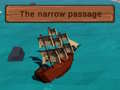 Xogo The Narrow Passage
