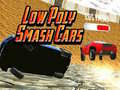 Xogo Low Poly Smash Cars