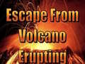 Xogo Escape From Volcano Erupting