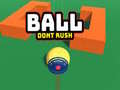 Xogo Ball Dont Rush