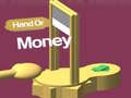 Xogo Hand Or Money 