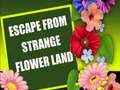 Xogo Escape From Strange Flower Land