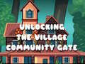 Xogo Unlocking the Village Community Gate