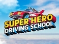 Xogo Super Hero Driving School