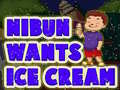 Xogo Nibun Wants Ice Cream